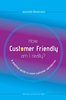 Afbeelding van How customer friendly am I really?