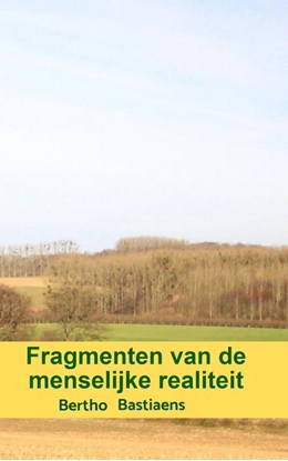 Afbeeldingen van Fragmenten van de menselijke realiteit