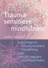 Afbeelding van Traumasensitieve mindfulness