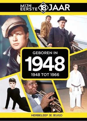 Afbeeldingen van Mijn eerste 18 jaar Geboren in 1948