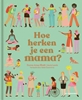 Afbeelding van Hoe herken je een mama?