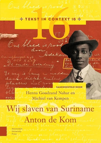 Afbeelding van Tekst in Context Wij slaven van Suriname – Anton de Kom