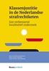 Afbeelding van Montaigne Klassenjustitie in de Nederlandse strafrechtketen