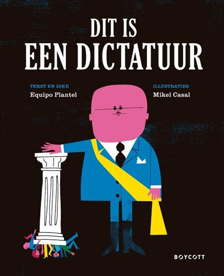 Afbeelding van Dit is een dictatuur
