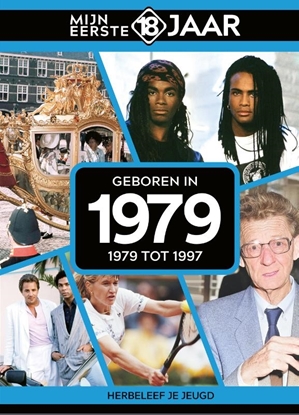 Afbeeldingen van Mijn eerste 18 jaar Geboren in 1979