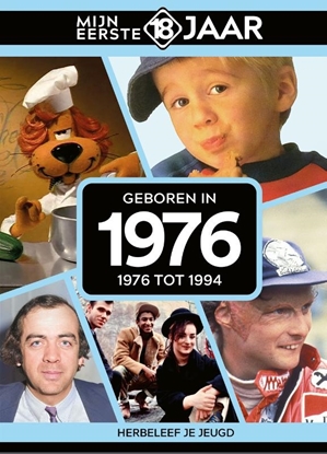Afbeeldingen van Mijn eerste 18 jaar Geboren in 1976