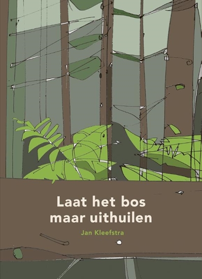 Afbeelding van Laat het bos maar uithuilen
