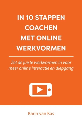 Afbeeldingen van In 10 stappen In 10 stappen coachen met online werkvormen