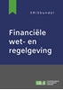 Afbeelding van Boom Juridische wettenbundels Financiële wet- en regelgeving