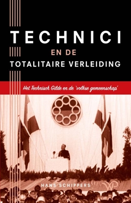 Afbeeldingen van Technici en de totalitaire verleiding