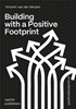 Afbeelding van Building with a Positive Footprint