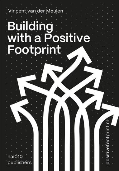 Afbeelding van Building with a Positive Footprint