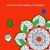 Afbeelding van Het grote Kerst Mandala tekenboek