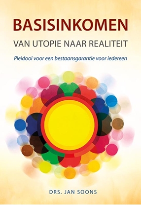 Afbeeldingen van Basisinkomen van utopie naar realiteit