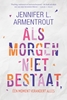 Afbeelding van Als morgen niet bestaat