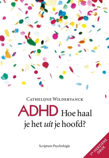 Afbeelding van ADHD, hoe haal je het uit je hoofd?