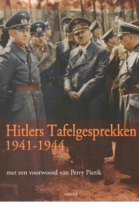 Afbeeldingen van Hitlers tafelgesprekken 1941-1944