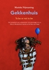 Afbeelding van Gekkenhuis, to be or not to be