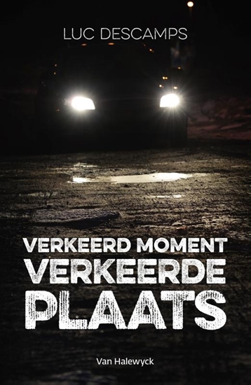 Afbeelding van Verkeerd moment, verkeerde plaats