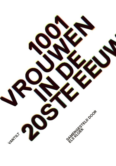 Afbeelding van 1001 vrouwen in de 20ste eeuw