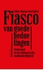 Afbeelding van Fiasco van goede bedoelingen