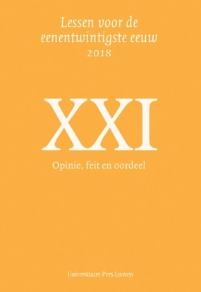 Afbeeldingen van Lessen voor de eenentwintigste eeuw Opinie, feit en oordeel