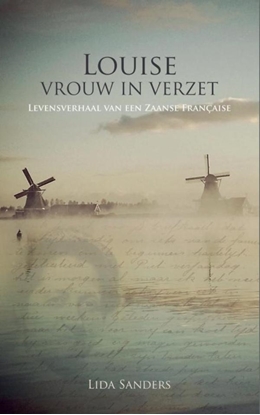 Afbeeldingen van Louise, vrouw in verzet.