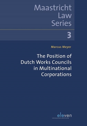 Afbeeldingen van Maastricht Law Series The Position of Dutch Works Councils in Multinational Corporations