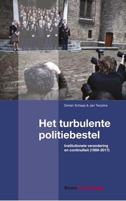 Afbeeldingen van Het turbulente politiebestel