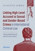 Afbeelding van Linking High-Level Accused to Sexual and Gender-Based Crimes in International Criminal Law