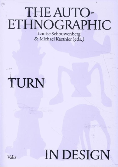 Afbeelding van The Auto-Ethnographic Turn in Design