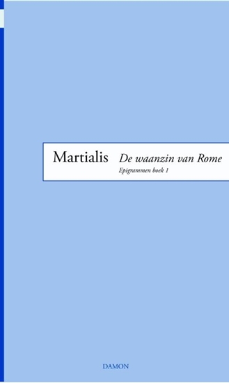 Afbeelding van Epigrammen De waanzin van rome