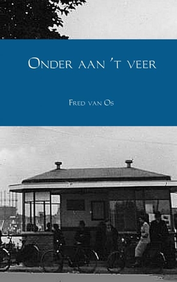 Afbeelding van Onder aan 't veer