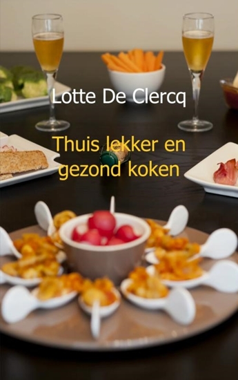 Afbeelding van Thuis lekker en gezond koken