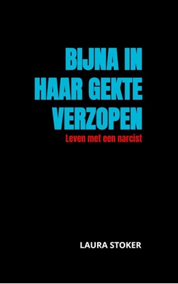 Afbeeldingen van Bijna in haar gekte verzopen