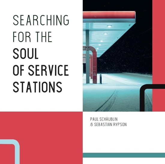 Afbeelding van Searching for the Soul of Service Stations