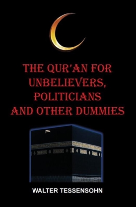 Afbeeldingen van The Qur'an for unbelievers, politicians and other dummies