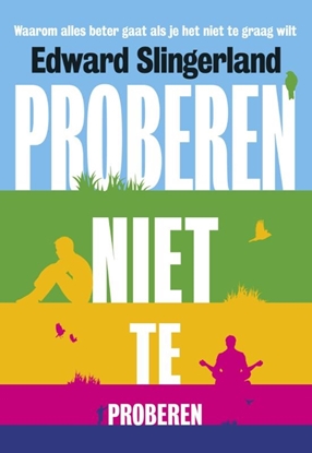 Afbeeldingen van Proberen niet te proberen