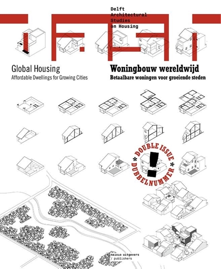 Afbeelding van Delft architectural studies on housing DASH Woningbouw wereldwijd / Global Housing