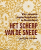 Afbeelding van Het scherp van de snede – Vier eeuwen papierknipkunst in Nederland