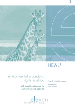 Afbeeldingen van Humanity, Earth and Law in the Third Millennium Environmental Procedural Rights in Africa