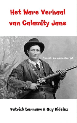 Afbeeldingen van Het ware verhaal van Calamity Jane