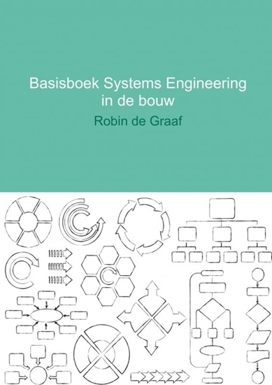 Afbeelding van Basisboek systems engineering in de bouw