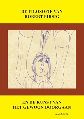 Afbeeldingen van De filosofie van Robert Pirsig en de kunst van het gewoon doorgaan