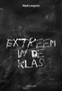 Afbeelding van Extreem in de klas