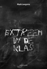 Afbeelding van Extreem in de klas