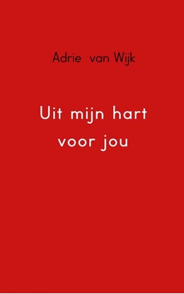 Afbeeldingen van Uit mijn hart voor jou