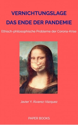Afbeeldingen van VERNICHTUNGSLAGE – DAS ENDE DER PANDEMIE