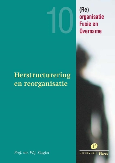 Afbeelding van Re-organisatie, Fusie en Overname Herstructurering en reorganisatie