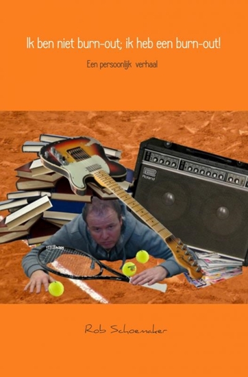Afbeelding van Ik ben niet burn-out; ik heb een burn-out!